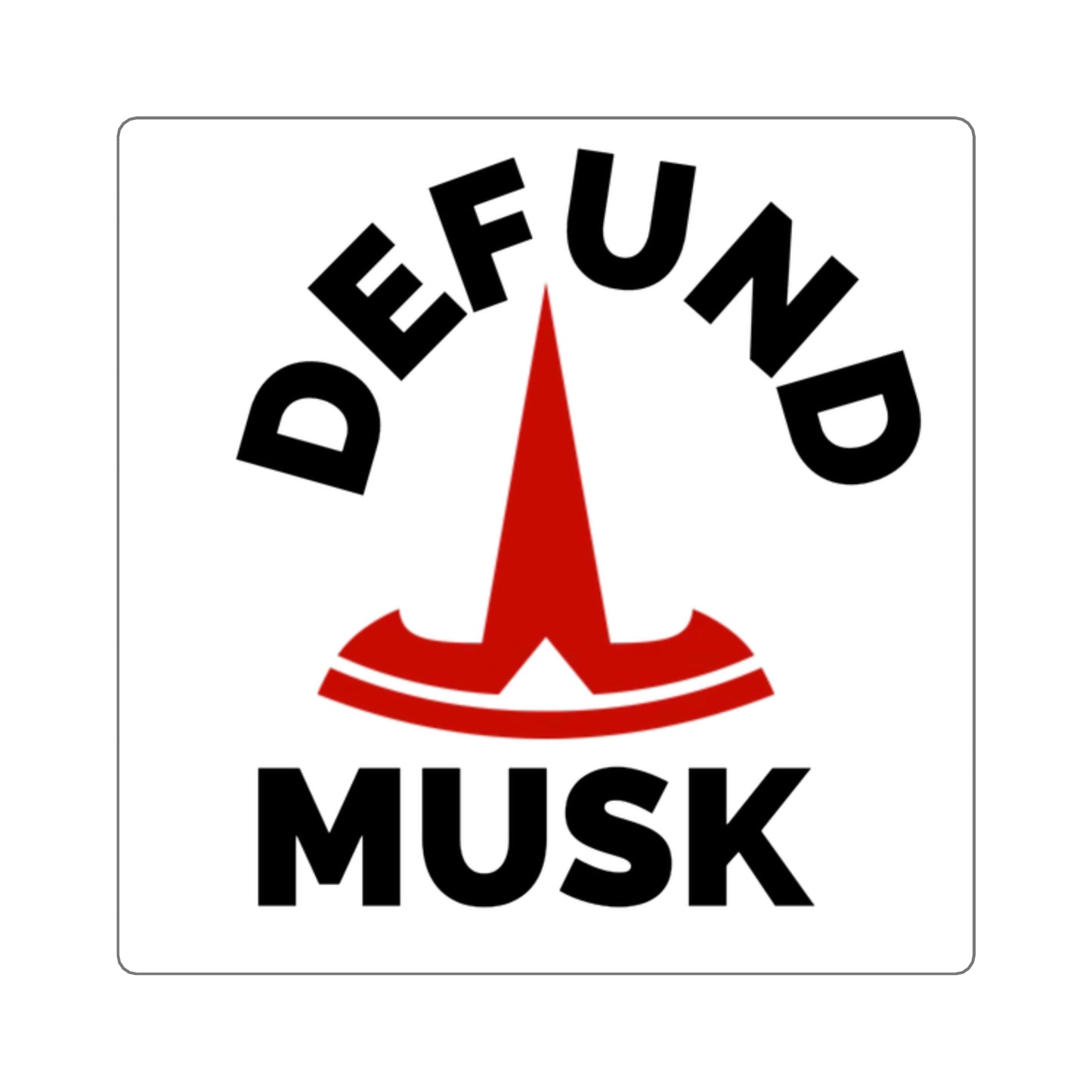 Defund Musk Square Stickers - Bold Political Statement Decal for Laptops and Bumpers