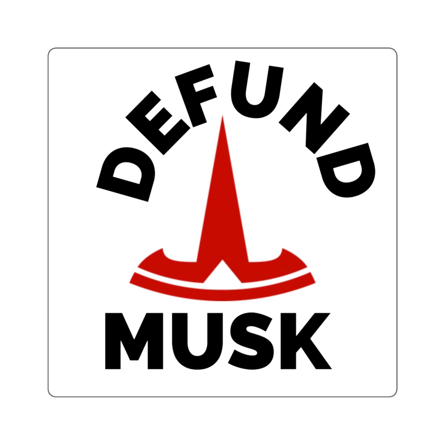 Defund Musk Square Stickers - Bold Political Statement Decal for Laptops and Bumpers